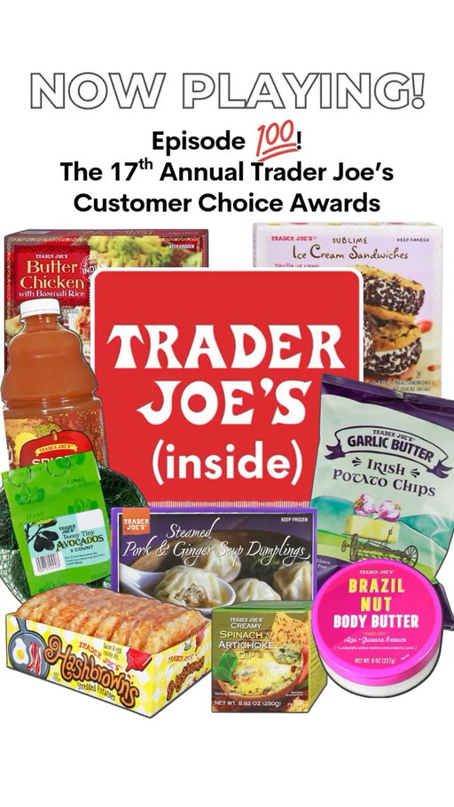 The votes are in, and the time has come to reveal the winners of the 17th Annual #TJsCustomerChoiceAwards! Seventeen years of celebrating our customers’ favorite #TraderJoes products, as voted by you—our customers! It’s just as exciting to us this year as it was in year one. 🤩🙌🎉
• 
We have the results, including a couple of surprises—headscratchers, really, and we’re here for ‘em. Tune in to this episode of #InsideTraderJoes for the details. Plus, we close out with a little self-indulgence (even more than usual!), and a look toward what’s ahead… 🔭👀
—
🎧 Tap the link in our bio to listen
🎧 Available now, wherever you get your #podcasts
🎧 There’s always more at traderjoes.com