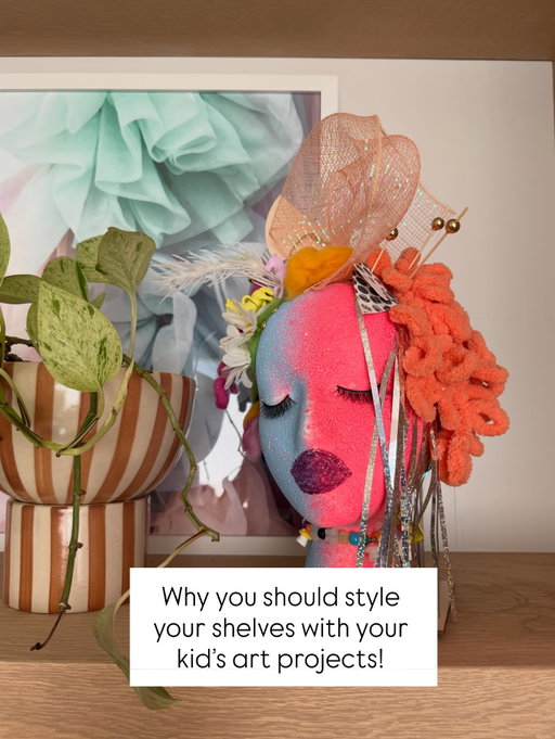 Why you should display and style your shelves with your kid’s artwork at home! 🎨