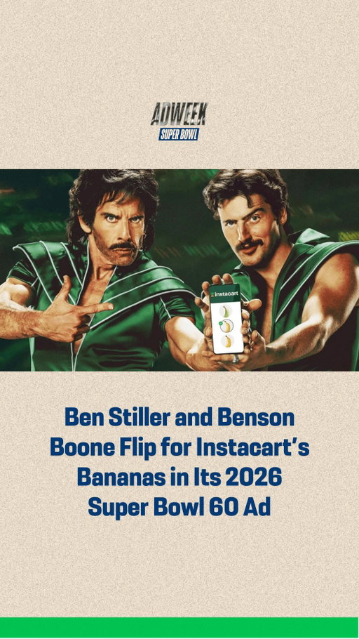 @benstiller and @bensonboone are bringing Disco Fever and Banana backflips to the Super Bowl. 🪩

The two star in @instacart’s 2026 Super Bowl ad, returning after last year’s successful mascot-filled debut.

The 30-second spot features the duo in matching disco suits, with Boone singing “Instacart lets you choose your bananas” in falsetto, highlighting the app’s product selection feature.

The ad will air in the first quarter on Feb. 8.

Agencies: Local Produce, @bbdo, @mccann_mw 

What do you think of the ad?