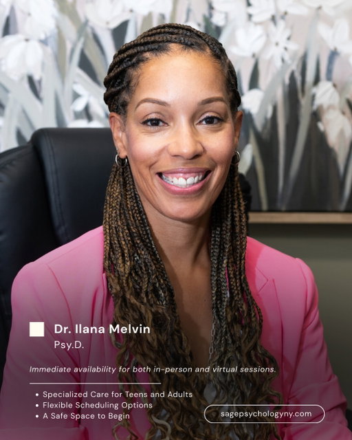 👉Starting therapy doesn’t mean something is “wrong.”
It means you’re ready for support.

Dr. Ilana Melvin, Psy.D. offers a compassionate, client-centered approach for adolescents and adults navigating anxiety, stress, life transitions, emotional challenges, and more. 

With over 15 years of experience, she creates a safe, supportive space to build resilience and practical tools for everyday life.

✨ Immediate availability
✨ In-person & virtual sessions
✨ Flexible scheduling options

Whether you’re seeking support for yourself or your teen, help is available right now.

Visit sagepsychologyny.com to learn more or schedule your first session.
Taking the first step can make all the difference. 🌿

#MentalHealthSupport #TeenMentalHealth #AdultTherapy #TherapyWorks #VirtualTherapy #InPersonTherapy #EmotionalWellbeing #HealingJourney #FlexibleScheduling #SagePsychology