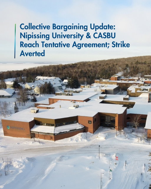 Nipissing University and the Contract Academic Staff Bargaining Unit (CASBU) have reached a tentative agreement for part‑time faculty. As a result, a strike has been averted and all classes will continue as scheduled on Monday with no disruption. An official email to students, staff, and faculty will follow.