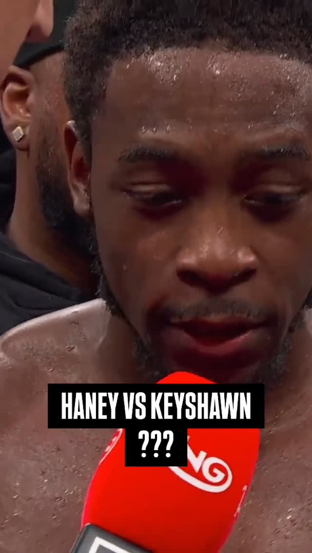 “DEVIN HANEY.” @KeyshawnDavis knows who he wants 🗣️

#RING6 | Teofimo Lopez vs Shakur Stevenson | LIVE NOW | Exclusively on DAZN