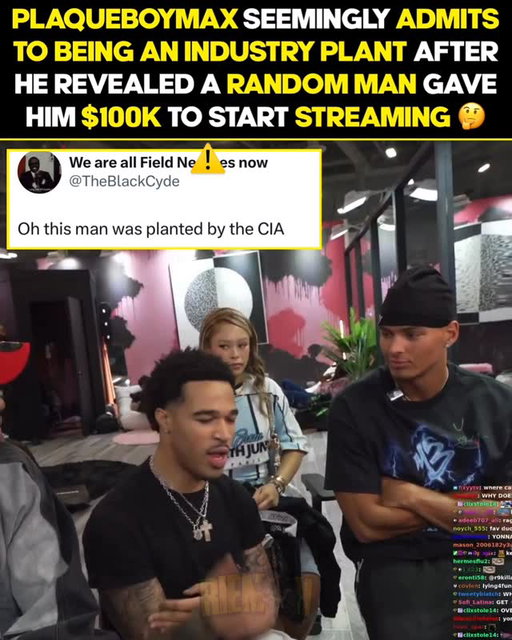 #PlaqueBoyMax basically admits to being an industry plants. He revealed  random man stopped him in New York & paid him $100,000 to start his streaming career. 🤔💸