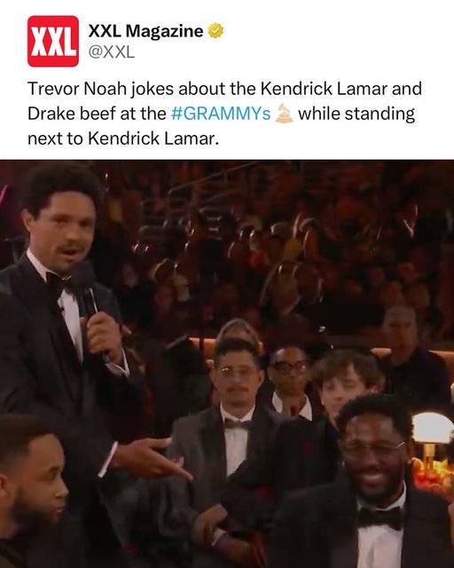 Trevor Noah jokes about the Kendrick Lamar and Drake beef at the #GRAMMYs while standing next to Kendrick Lamar.

“I thought about writing a few jokes roasting you, but then I remembered what you can do to light-skinned dudes from other countries.”