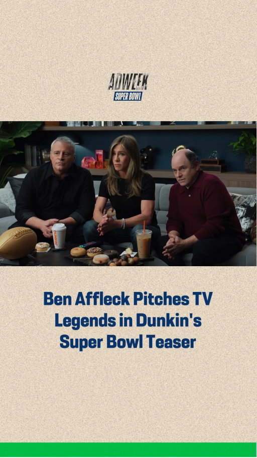 Maybe Ben Affleck's new project isn't Argo level and that's okay!!

In @Dunkin's teaser for its Super Bowl Ad, Affleck is in pitch mode with a few TV icons—@JenniferAniston and @MattLeBlanc from Friends and @jalexander1959 from Seinfeld—for his project titled “Network Pilot ‘95 v3."

Do you think this will be another return of the Dunkings? All will be revealed on Sunday 👀

🔗 in bio for more on the teaser.