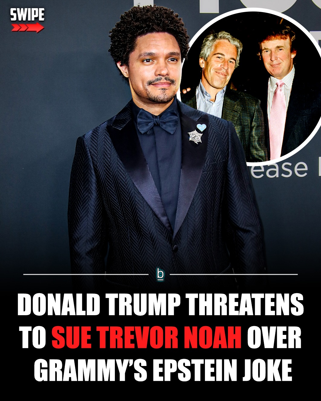 After evidently spending his Sunday night watching the Grammy Awards, Donald Trump threatened to sue host Trevor Noah over an Epstein island joke he made during the broadcast. 😬

Noah made the joke after Trump’s name was mentioned numerous times in the latest batch of Epstein documents. 📃 

During the broadcast of the 68th annual Grammy Awards on Sunday, February 1, host Trevor Noah — the comedian podcaster that used to host The Daily Show — made a joke about former President Bill Clinton and current President Trump making visits to Epstein’s infamous island, where numerous crimes took place. 

In the 3 million Epstein documents that were released last week, President Donald Trump is mentioned more than 1,000 times. 🤷‍♂️

🗣️ - “There you have it, song of the year! Congratulations, Billie Eilish. Wow. That’s a Grammy that every artist wants — almost as much as Trump wants Greenland. Which makes sense because, since Epstein’s gone, he needs a new island to hang out with Bill Clinton. I told you, it’s my last year! What are you going to do about it?”

In his latest attack on free speech, Trump then threatened to sue Noah for his remarks, while continuing to claim that he’s never been to Epstein island (he has not, however, denied any of the specific allegations that were listed in the recently released documents). 🤔

Among the allegations against Trump in the latest batch of Epstein files are numerous, yet still unconfirmed, instances of sexual assault, including of a 13-year-old girl.

Follow 👉 @brobible for all things “dude” 😎

#guys #dudes #men #bros