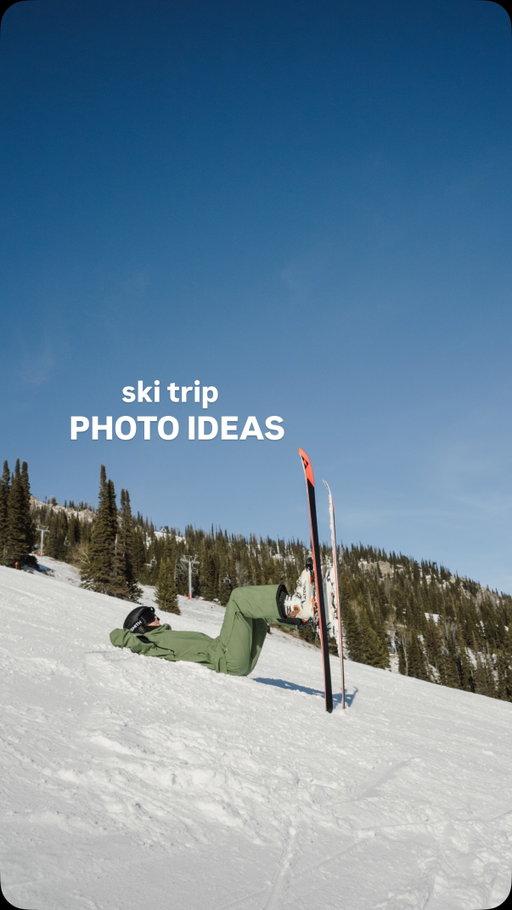 spring break is for ski trips 

& here’s your photo inspo 📸