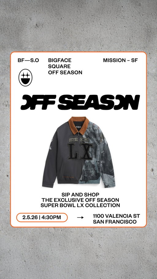 One night only, one exclusive drop. Kick off SB60 weekend in the Bay with us, @offseasonbrand, and @bigfacebrand at the Corner Store. 🏈 

See you tomorrow, San Francisco.