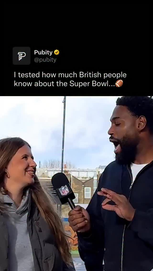 Some of these answers surprised me 😂🏈

With Super Bowl LX around the corner, @kjordy hit the streets of London to test how much the UK really knows about the Super Bowl and a few people got the hardest questions right @nfl

Who will you be watching the Super Bowl with this Sunday?

#Pubity #NFLPartner #Football #SuperBowl