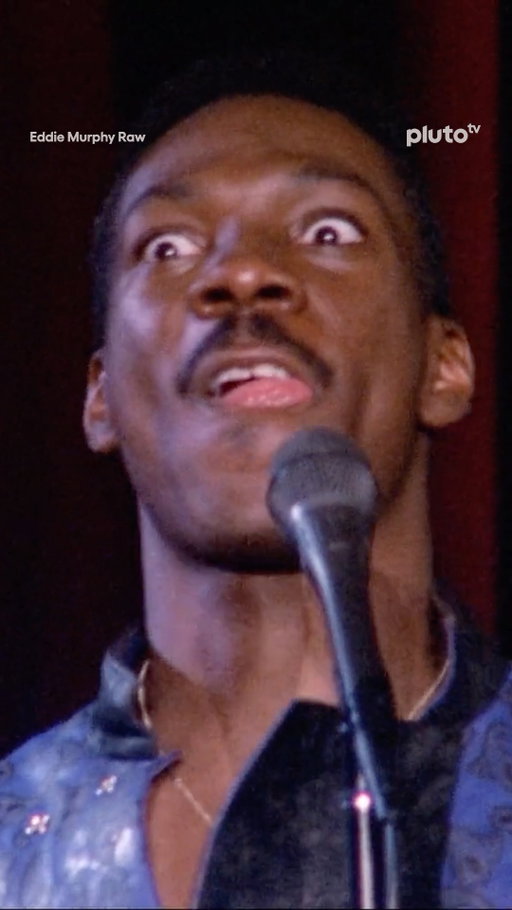 An introvert's nightmare.

Eddie Murphy Raw is streaming free On Demand on Pluto TV!