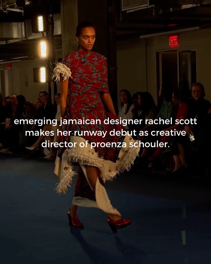 “I really wanted to understand who the woman was. The brand has been around long enough that she’s changed a few times, but I needed to find a way for it to make sense to me. They’re guys and they’re in admiration of women, but I’m a woman and I wanted to get closer to her. I wanted to add a lot more layers and complexity and texture to her”. Emerging Jamaican designer Rachel Scott just had her first runway show as Creative Director of 25 year old fashion house Proenza Schouler! Thoughts !?