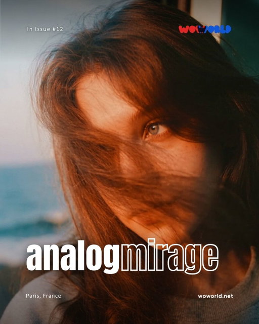 analogmirage 

analogmirage is a French photographer and filmmaker whose practice bridges the tangible intimacy of traditional cinema with the limitless horizons of generative media.

Experience analogmirage in WOW WORLD Issue 12
👉 Get the issue: https://a.co/d/08Jyg45Y

#WOWWORLD #Issue12 #analogmirage #VisualPoetry #ContemporaryPhotography #EmotionalRealism