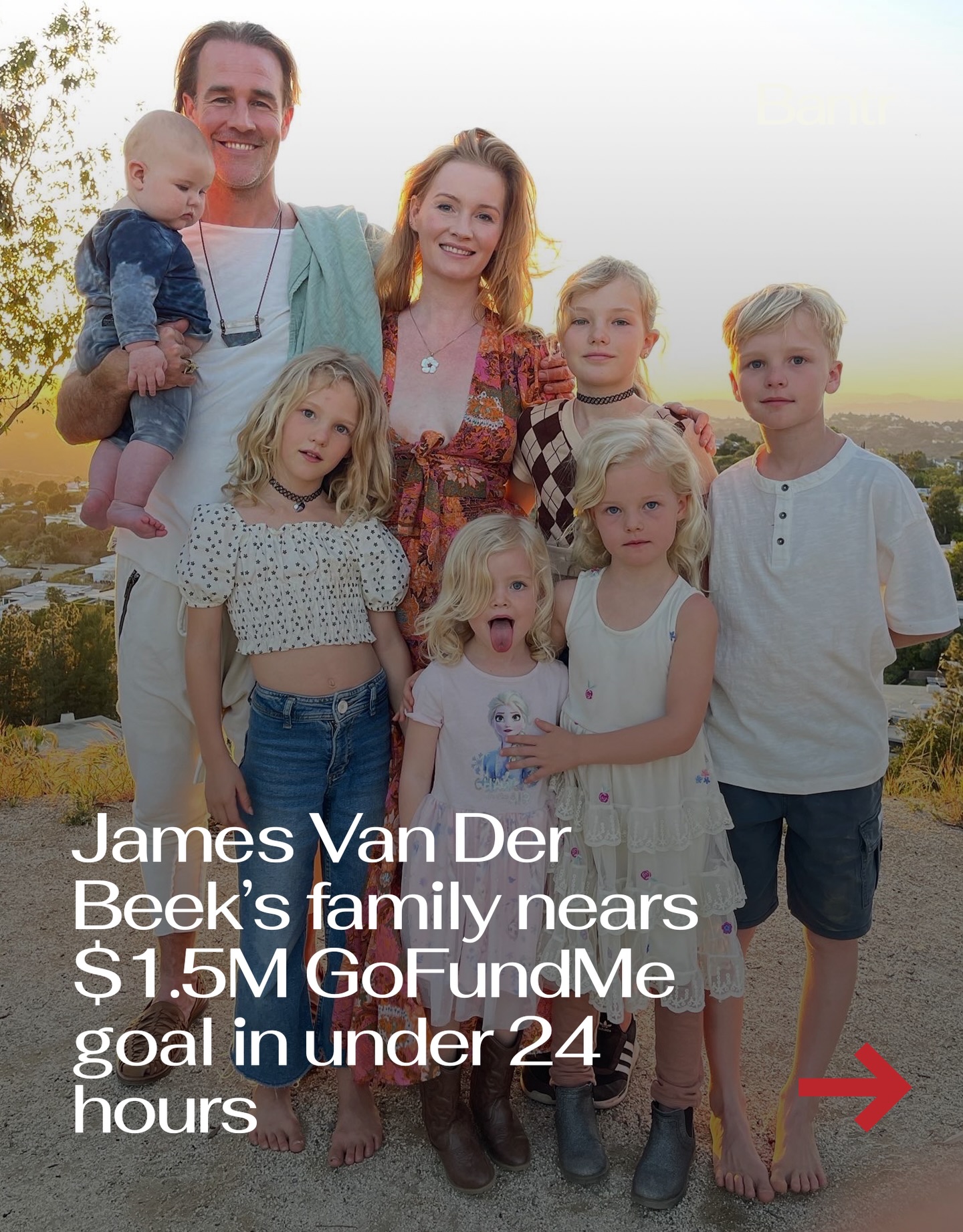 Fans are showing up for his family.

After James Van Der Beek’s passing, friends launched a GoFundMe to support his wife Kimberly and their six children, sharing that the long cancer battle left the family facing significant financial strain.

The fundraiser is now at $1.465M of its $1.5M goal.

His wife shared the link, writing, “With gratitude and a broken heart.”

Media via GoFundMe

#readbantr #jamesvanderbeek #gofundme