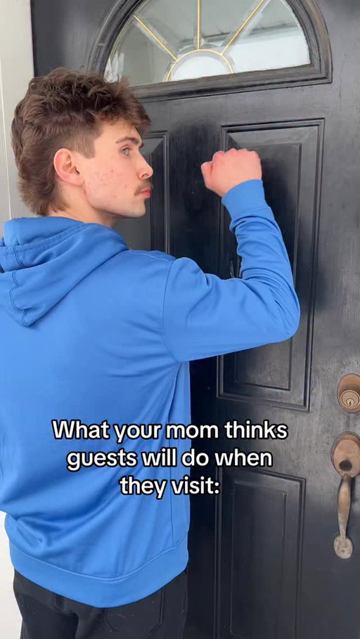 Mom knows best.