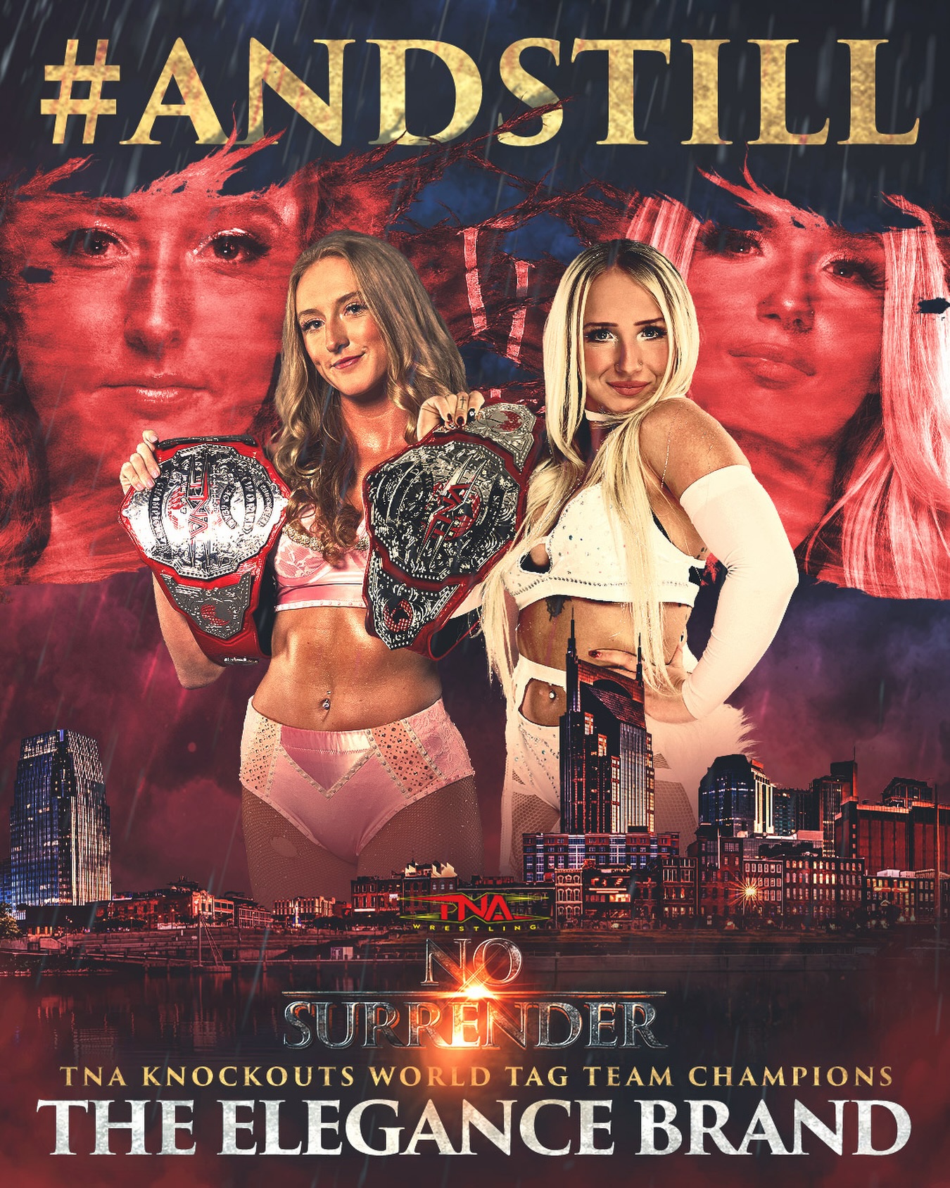 #ANDSTILL TNA Knockouts World Tag Team Champions

The Elegance Brand

#TNANoSurrender