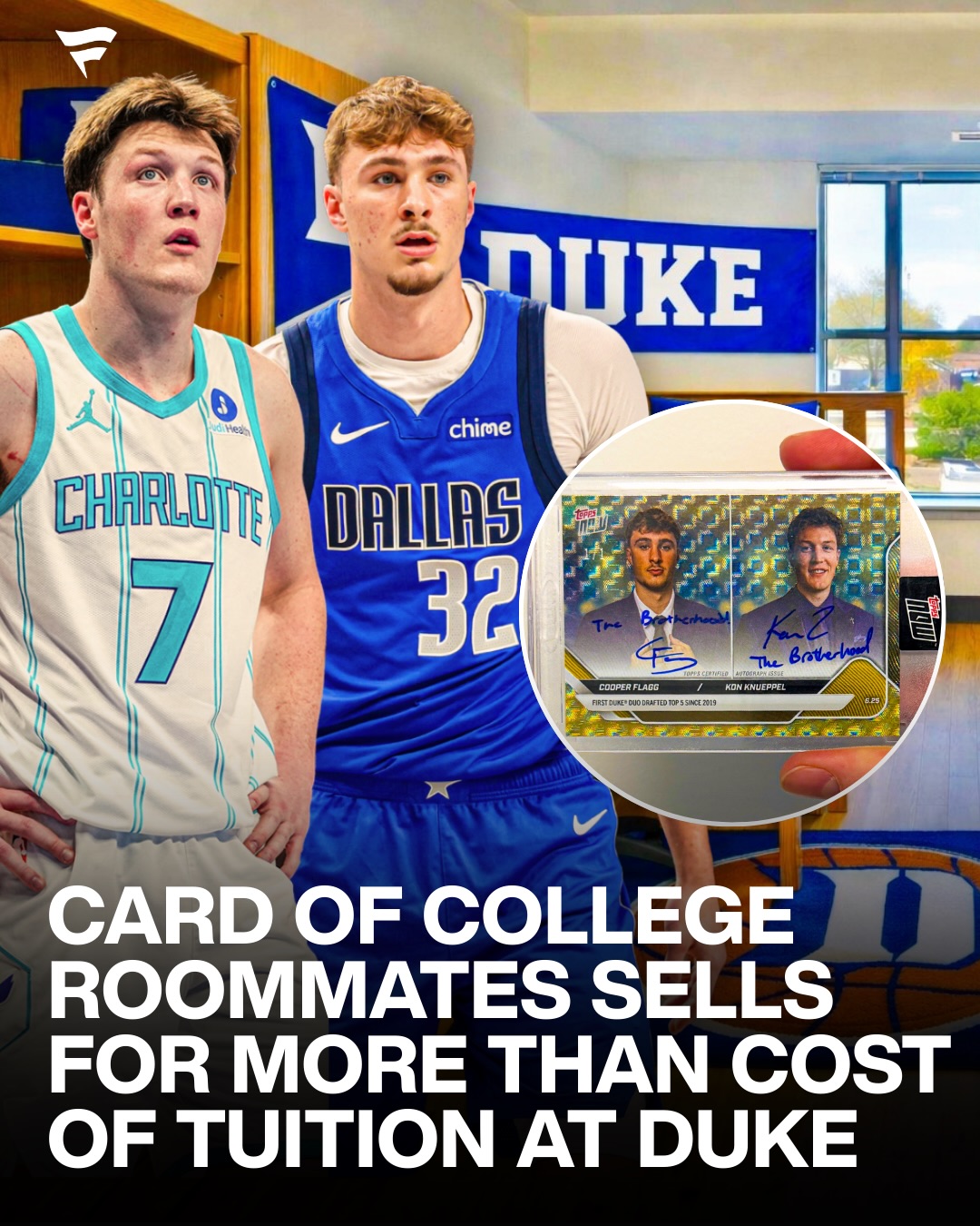 This Cooper Flagg and Kon Knueppel trading card just sold for $168,000 in a Fanatics Collect auction 🤯

It’s now Kon Knueppel’s most expensive card ever, selling for more than double Duke University’s annual tuition, estimated at $70,265.

Cooper and Kon were once roommates at Duke and will always share “the brotherhood” - a bond they inscribed on this incredibly rare card.