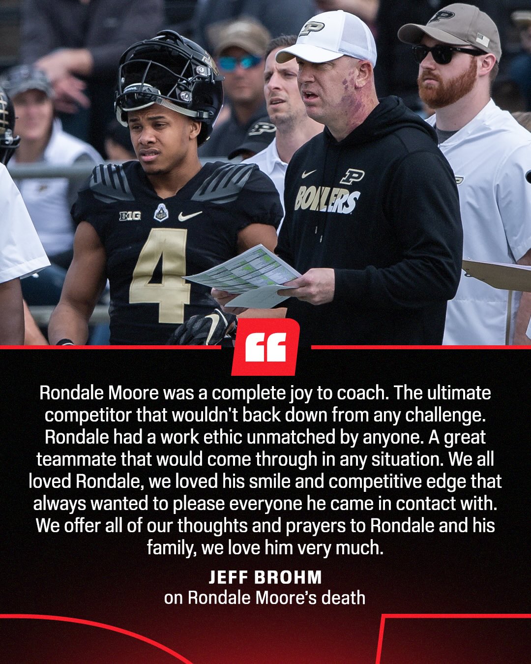 Rondale Moore’s former coach at Purdue, Jeff Brohm, shared this statement after Moore’s death.
