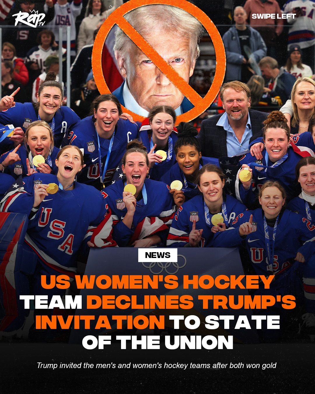 The US women’s hockey team says they won’t be accepting President Donald Trump’s invitation to attend his State of the Union address‼️

“We are sincerely grateful for the invitation extended to our gold medal–winning U.S. Women’s Hockey Team and deeply appreciate the recognition of their extraordinary achievement,” a USA Hockey spokesperson said.

“Due to the timing and previously scheduled academic and professional commitments following the Games, the athletes are unable to participate.”

“They were honored to be included and are grateful for the acknowledgment,” the spokesperson added.

A day after the president jokingly told the U.S. men’s hockey team that he would be impeached if he didn’t also invite the women’s team.

What do y’all think about this⁉️