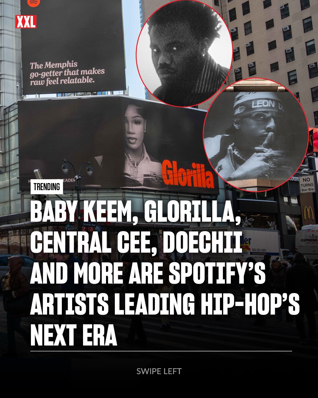 The eight artists leading hip-hop’s next generation, according to Spotify, are:

🎤Baby Keem – Las Vegas

🎤GloRilla – Memphis

🎤Doechii – Tampa, Fla.

🎤Central Cee – London

🎤Sexyy Redd – St. Louis, Mo.

🎤Rod Wave – St. Petersburg, Fla.

🎤Lil Tecca – New York

🎤BigXthaPlug – Dallas

Following a cryptic teaser on Monday, the rappers ushering in the next era of hip-hop are announced with billboards in their hometowns.

Fans can vote “Who’s going to lead hip-hop’s next generation?” on the Spotify app starting Feb. 25.

Do you agree with these picks?