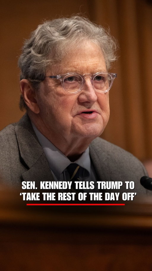 SEN. JOHN KENNEDY TO TRUMP: "I think you should take the rest of the day off."

PRESIDENT TRUMP: "I think we have to. We're going to have to."