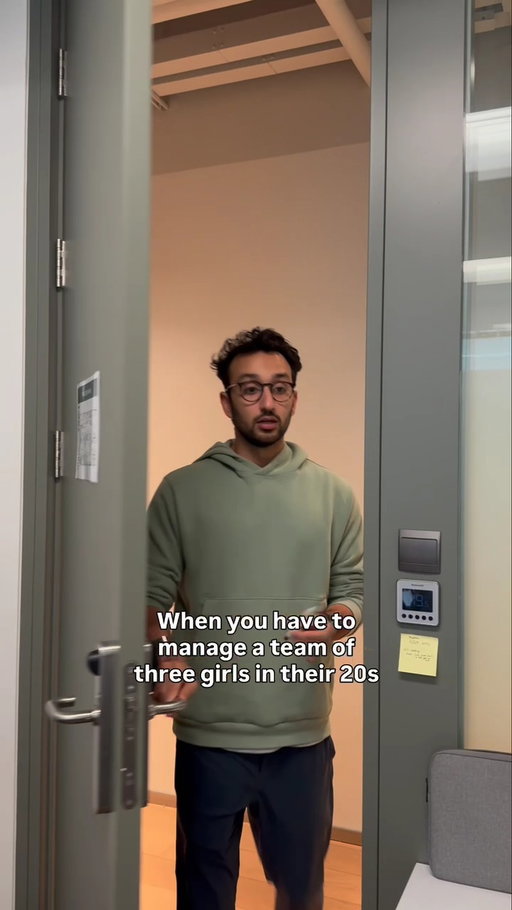 What it's like managing a team of three women in their 20s 🤣