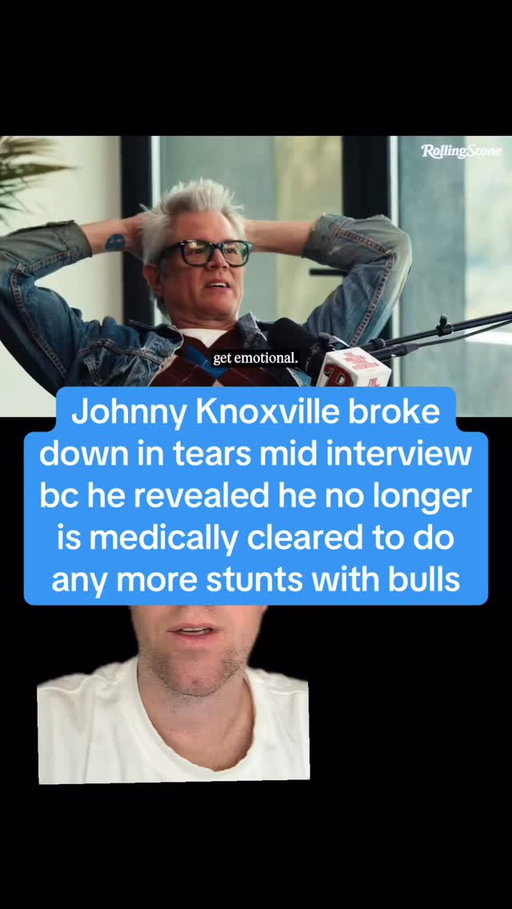 Johnny Knoxville broke down in tears mid interview bc he revealed he no longer is medically cleared to do any more stunts with bulls. Like an old broken down wrestler who can’t get in the ring. Like an injured athlete who can no longer compete. Johnny Knoxville feeling his mortality here, it’s just becuse he can’t get gored by a goddam bull anymore. I get it, @johnnyknoxville. But rest assured man, you don’t need to do any more bull stuff. You literally defined the pinnacle of doing bull stuff. No more bull stuff left for you to do