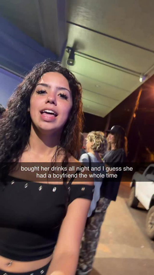 Bought her drink the whole night when she had a boyfriend