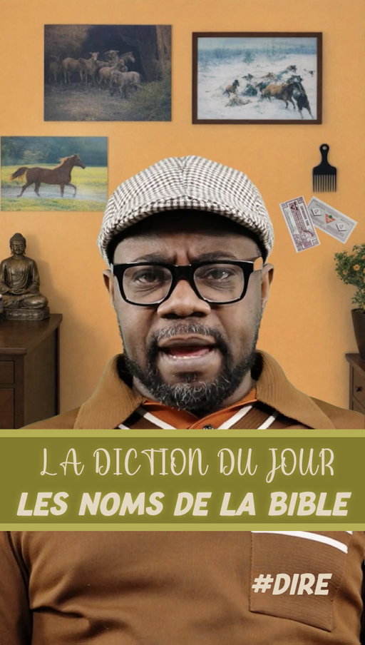 La Diction du Jour !
Les noms de la Bible qui sont dur à dire.
#dire