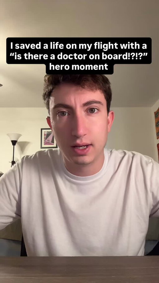 I legitimately saved a life on my flight the other day