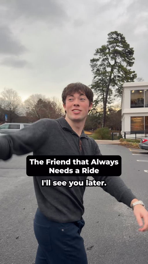 GET YOUR OWN RIDE #thatonefriend #college #relatable #nolicense