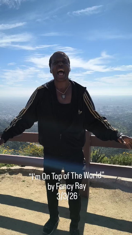 Fancy Ray recites his iconic poem 
"I'm On Top of the World"
Birthday Edition