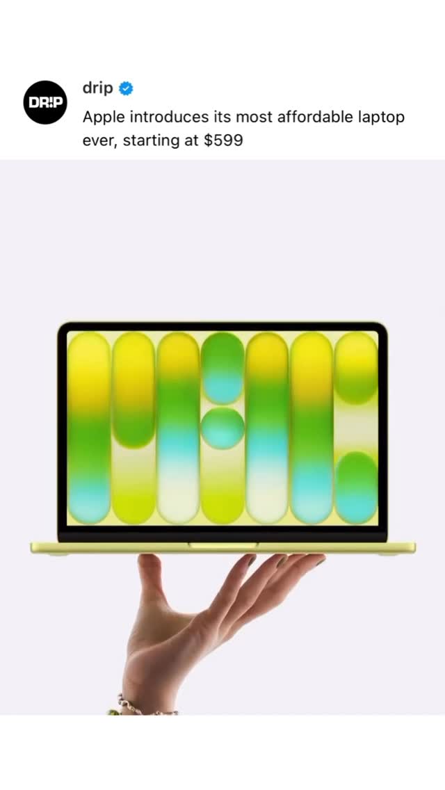FOLLOW @DRIP FOR MORE UPDATES ‼️

Apple just announced the new MacBook Neo, with a starting price of just $599 👀