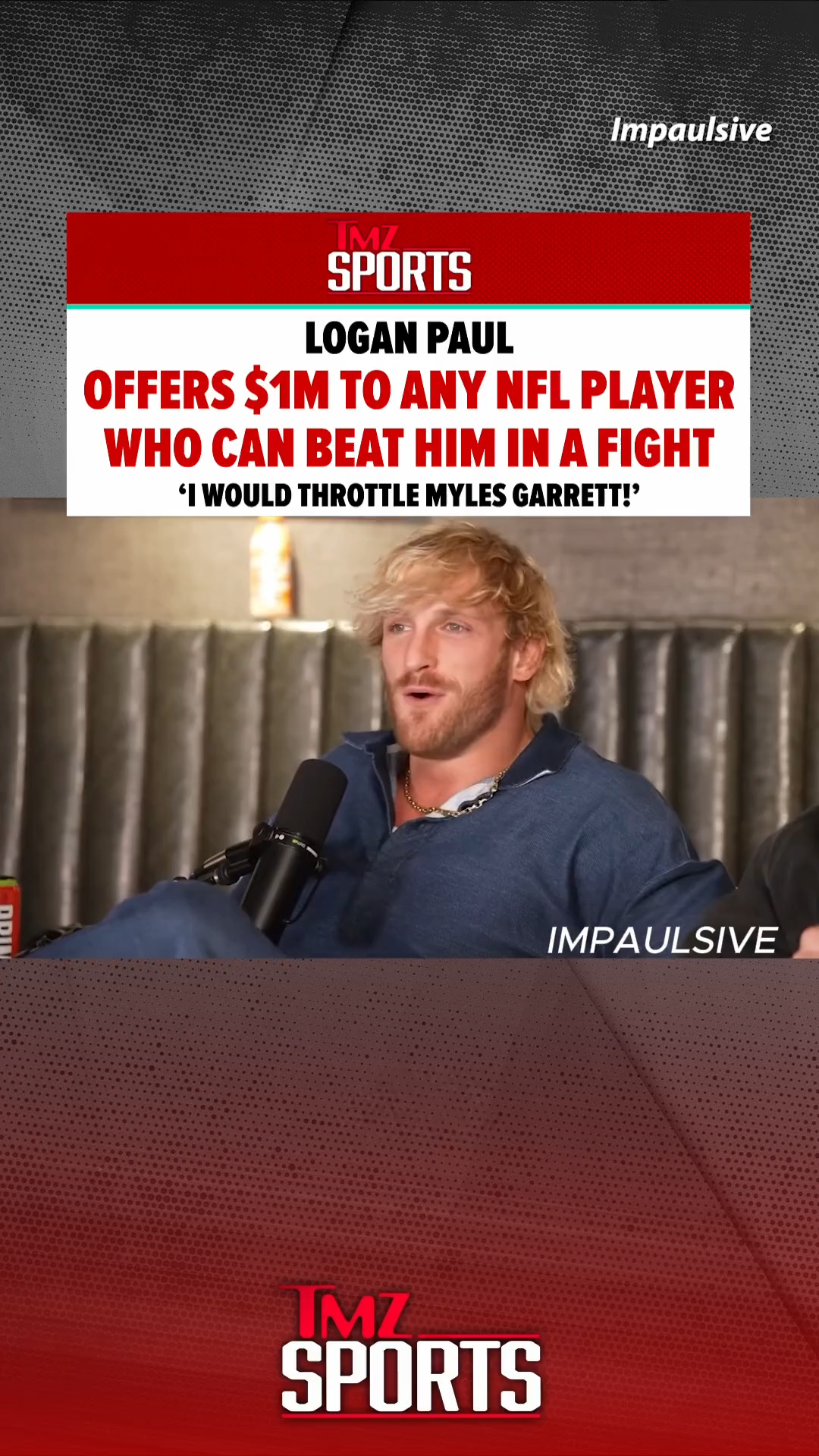 This must be stopped!! Logan Paul just said he would throttle Myles Garrett in a fight after Tom Brady called him a bi***. 🤣🥊