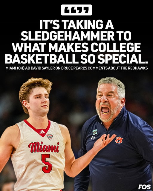 Miami (Ohio) AD David Sayler is sticking up for his 30-0 RedHawks, whose March Madness resume has been criticized by some in the basketball world, including Bruce Pearl.

"March Madness, teams that have a story," Sayler said to FOS. "Cinderella. These are things that we should be celebrating about the sport, and instead we've got people online talking about how it's bad for the sport and they'd rather see a 12th-place Big Ten team or an 11th-place SEC team."

The Miami AD's frustration was spurred when Pearl, the former Auburn coach, admitted his bias towards the program—which is now coached by his son—after saying Miami would be a bottom-tier team in other conferences like the Big Ten and Big East.

"Where it really hit me was when I heard about the Big East comments he made and us finishing last," Sayler said. "To me, that's disrespectful to our student-athletes. They're on the verge of something historic."

The leader of the RedHawks emphasized: "To me, it's taking a sledgehammer to what makes college basketball so special."

Full interview in bio.