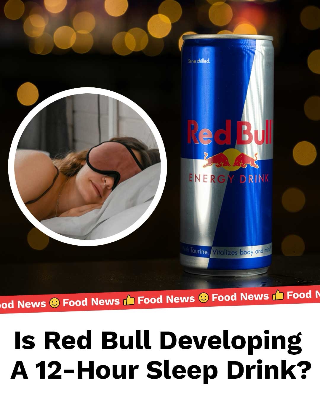 FOOD NEWS 🚨: Red Bull is well known for giving you energy with its 111 mg of caffeine, but are they now working on the opposite? 😴

According to HoopsCrave, the energy drink brand is developing a “sleep drink” that will give you 12 hours of uninterrupted sleep.

Details have been very limited so far, but the internet is buzzing to say the least.