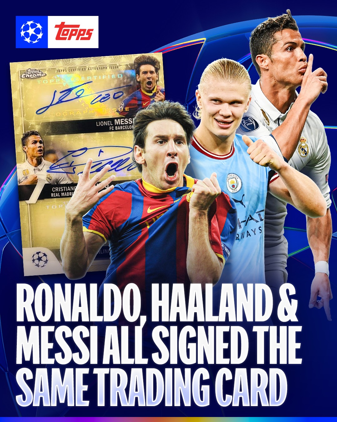 This one-of-a-kind trading card features autographs from Lionel Messi, Cristiano Ronaldo & Erling Haaland 🤯✍️

Three global icons. One unbelievable card. 🌍🔥

 👉 See @toppsfc for all the latest UEFA Champions League trading cards!

#UCLcardshowcase