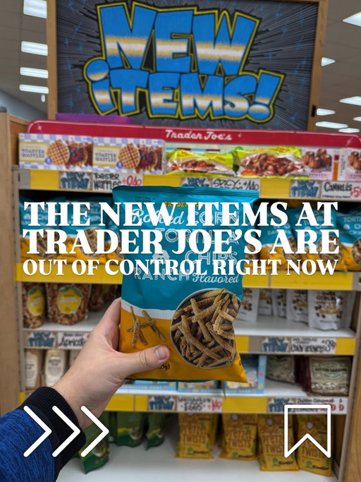 New Trader Joe’s finds are hitting shelves and these are the items currently on my radar for my next TJ’s run. If you’re planning a @traderjoes grocery trip, save this so you don’t miss these new products.

Trader Joe’s Best Bites this month:

🥬 Steamed & Peeled Baby Beets
🍗 Chicken Breast Bites with Honey Mustard
🌽 Ranch Flavored Rolled Corn Tortilla Chips
🥥 Toasted Coconut Mini Sheet Cake
🥯 Dill-icious Dill Cream Cheese Spread
🧈 Butter with Parmesan, Garlic & Herb
🥨 Sweet Onion Style Pretzel Twists
🍛 Thai Style Yellow Curry Potato Chips
🍫 Dark Chocolate Covered Crunchy Corn Kernels
🧀 Spicy Cheese Crunchies
🥩 Beef & Queso Bowl
🍚 Jambalaya
🥔 Spicy Spuds
🧅 Onion Flowers
🍬 Candy Coated Dark Chocolate Almonds

Save this for your next Trader Joe’s haul and send it to the friend who always asks what to buy at TJ’s.

#TraderJoesFinds #NewAtTraderJoes #TraderJoesHaul