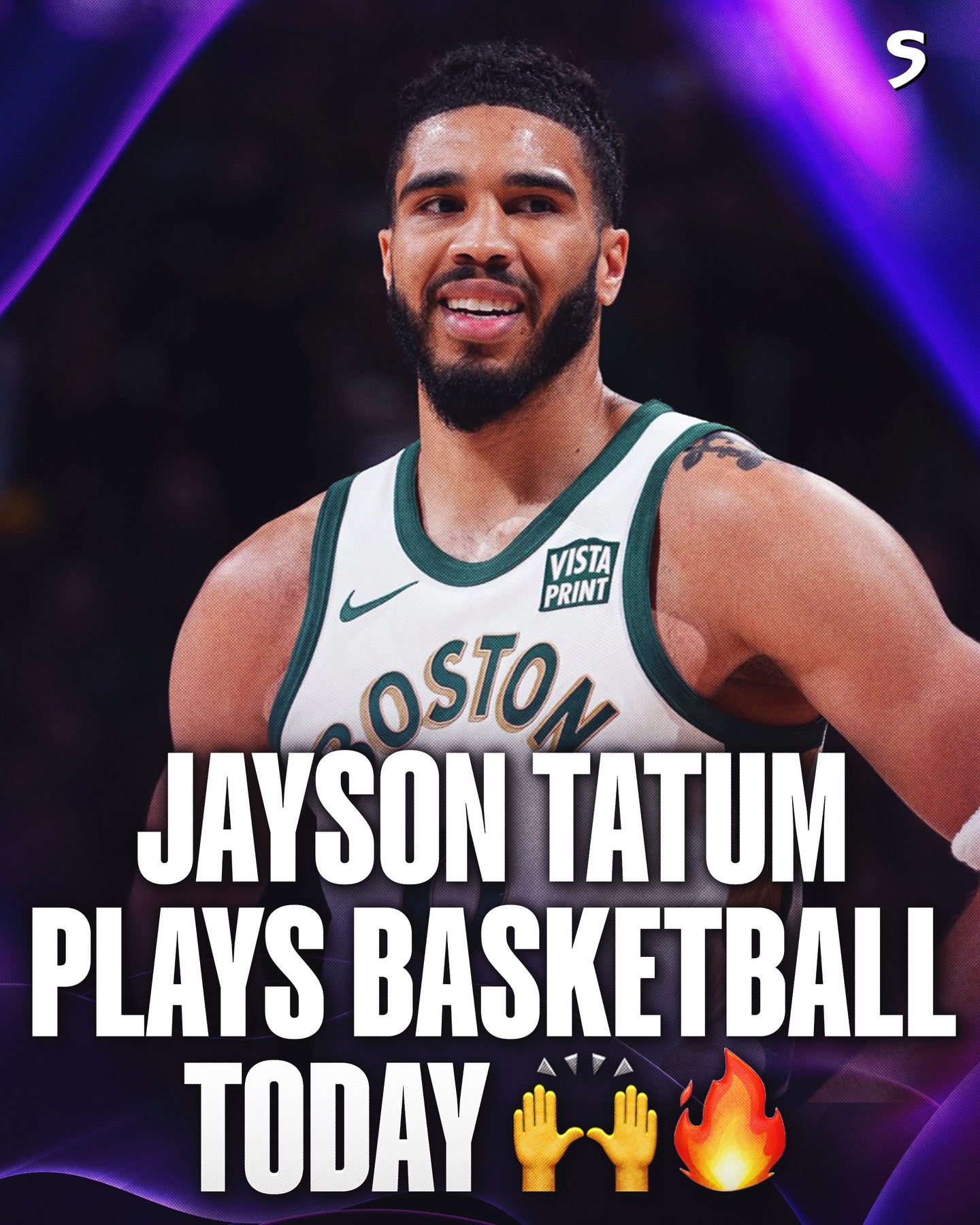 JAYSON TATUM IS CONFIRMED IN TONIGHT AGAINST THE MAVERICKS. LFG.