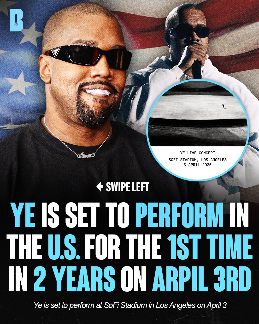 Follow @Bars for the best Ye content📲

Ye will perform live on April 3rd, 2026 at SoFi Stadium in Los Angeles🏟️🔥

The show will mark Ye’s first performance in the United States in over 2 years, with his last U.S. appearance taking place on March 12, 2024 during a Vultures listening experience at Chase Center in San Francisco

Are you buying tickets for this show?