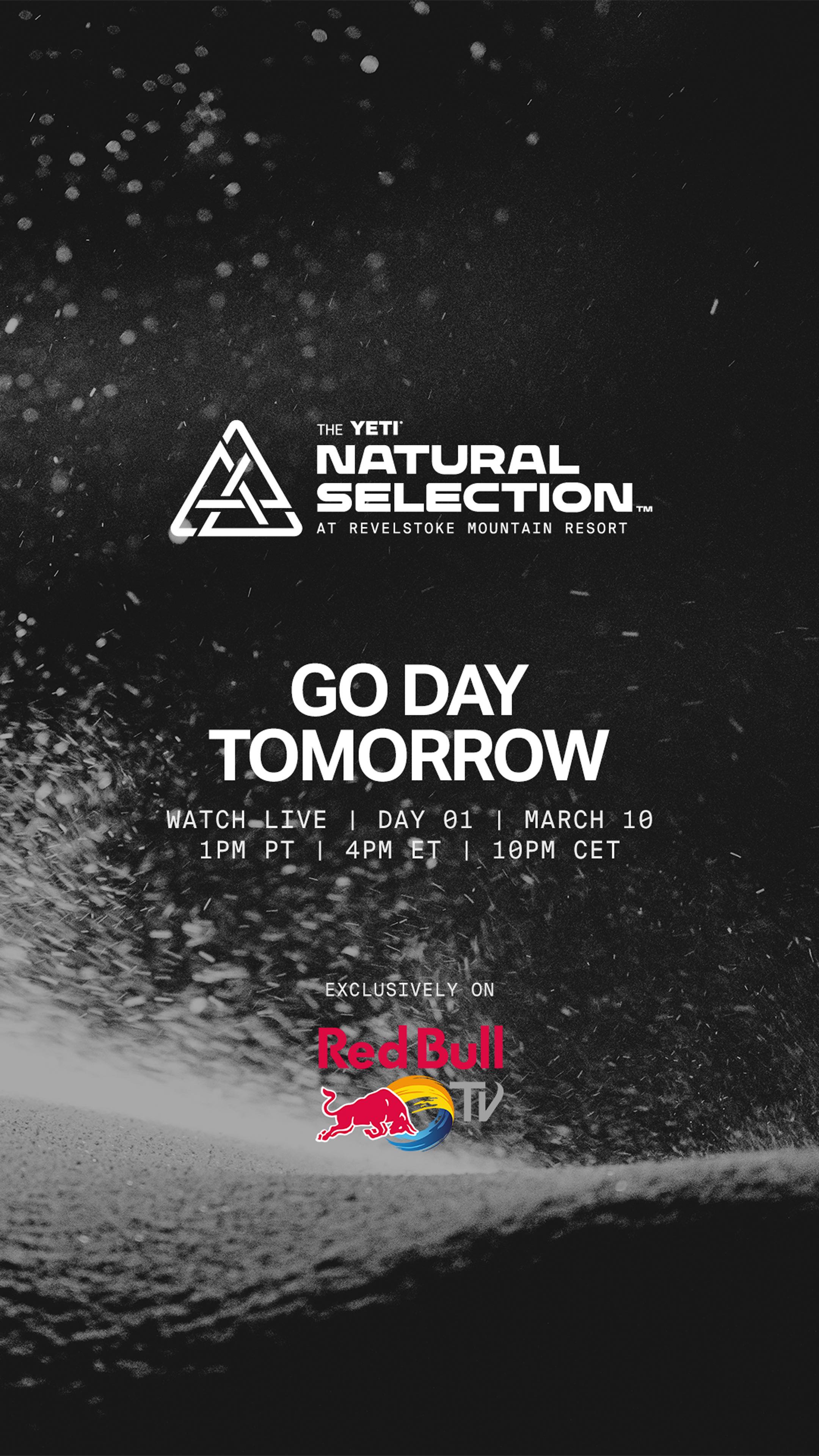 WE ARE ON‼️ Day One is going down LIVE tomorrow. 24 riders will drop in to the Selector Venue in Montana Bowl @revelstokemtnresort . This time, the entire venue from east to west is in play. Place your bets now, the action starts tomorrow. 

📝: The Stoke chair is down temporarily. However, uphill traffic will be permitted to the venue on the designated route for March 10th. Maps and directions on @revelstokemtnresort website.

📺: Watch DAY ONE of the @yeti Natural Selection Tour LIVE on Red Bull TV March 10 at 1PM PT. 🚀