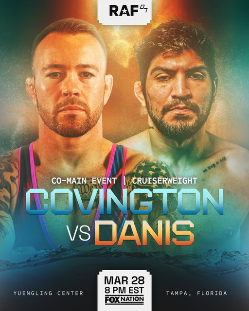 RAF07 CO-MAIN JUST DROPPED🔥

Colby Covington takes on Dillon Danis MAR 28 in Tampa.

Tickets in bio. Watch exclusively on @foxnation