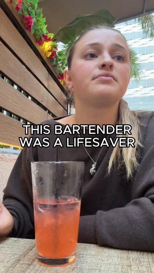 This bartender was such a lifesaver.
