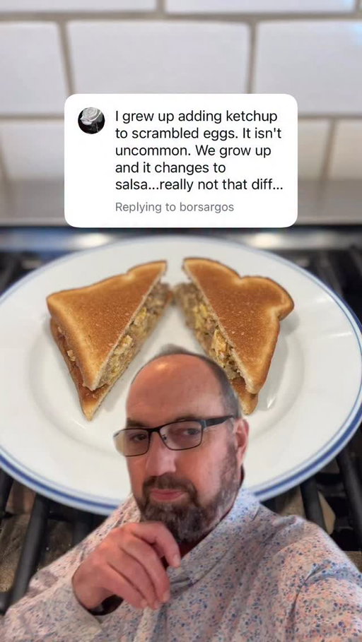 Yeah about ketchup on eggs…

#sandwichesofhistory