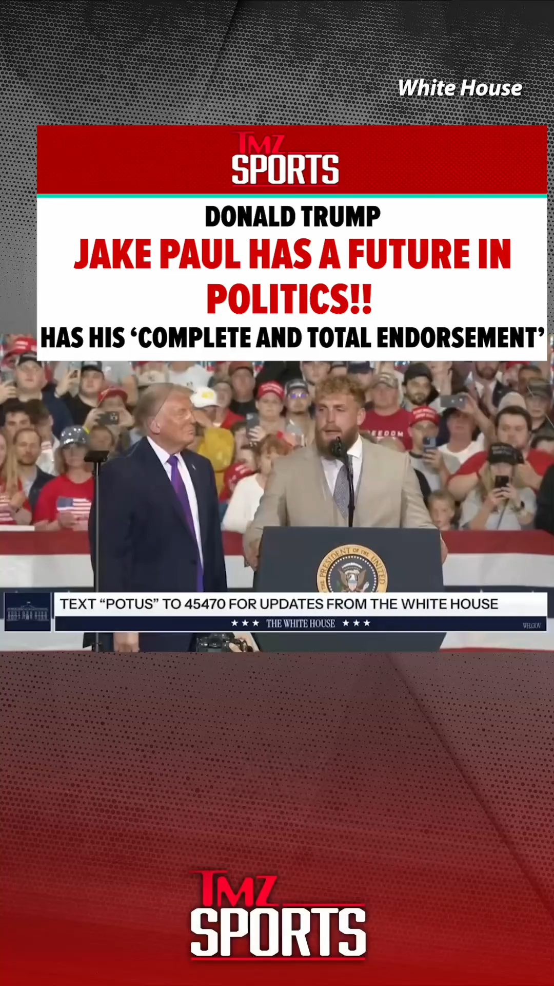 President Trump just threw his support behind Jake Paul the politician if he ever chooses to run for office, telling a crowd in Kentucky the YouTuber-turned-boxer has his "complete and total endorsement."