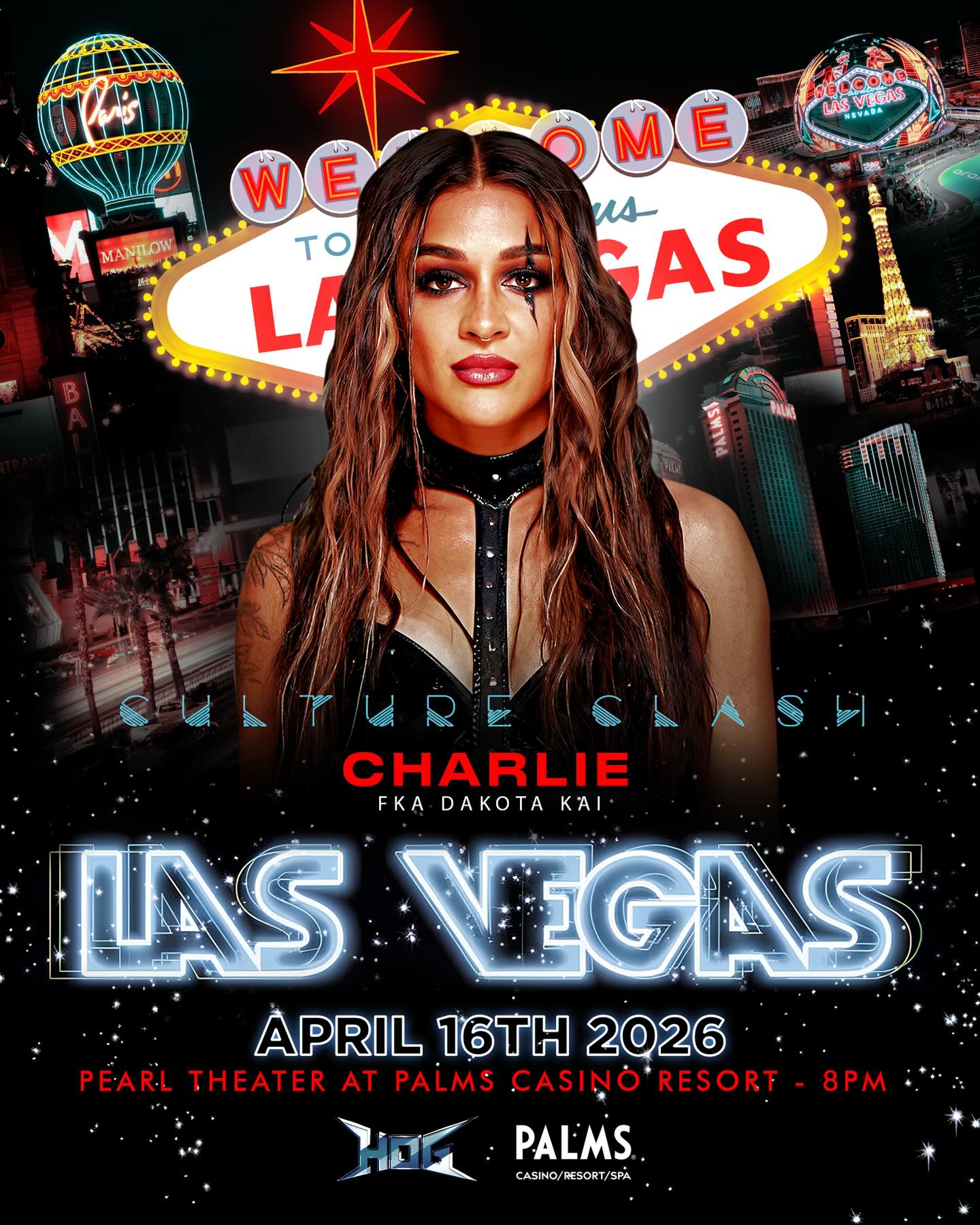 LAS VEGAS… ARE YOU READY? 🎰🔥

Making her HOG debut…
🔥 CHARLIE (FKA Dakota Kai) 🔥

April 16th | @palms | Bell Time: 8PM

🎟️ GET YOUR TICKETS NOW — Link in Bio