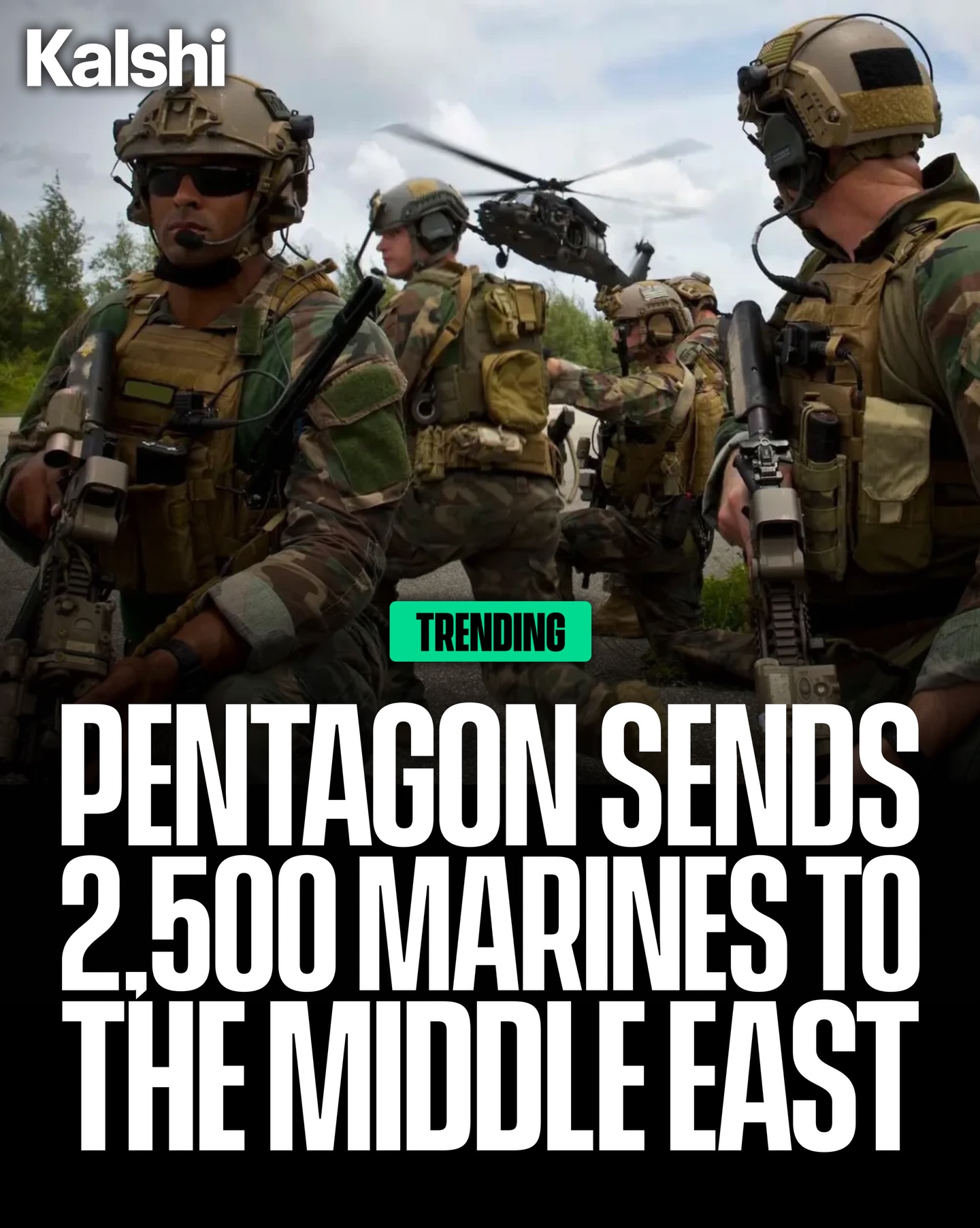 The Pentagon is deploying about 2,500 Marines to the Middle East as regional tensions continue to escalate.

Officials say the rapid-response force will help protect shipping lanes and support U.S. operations in the region.