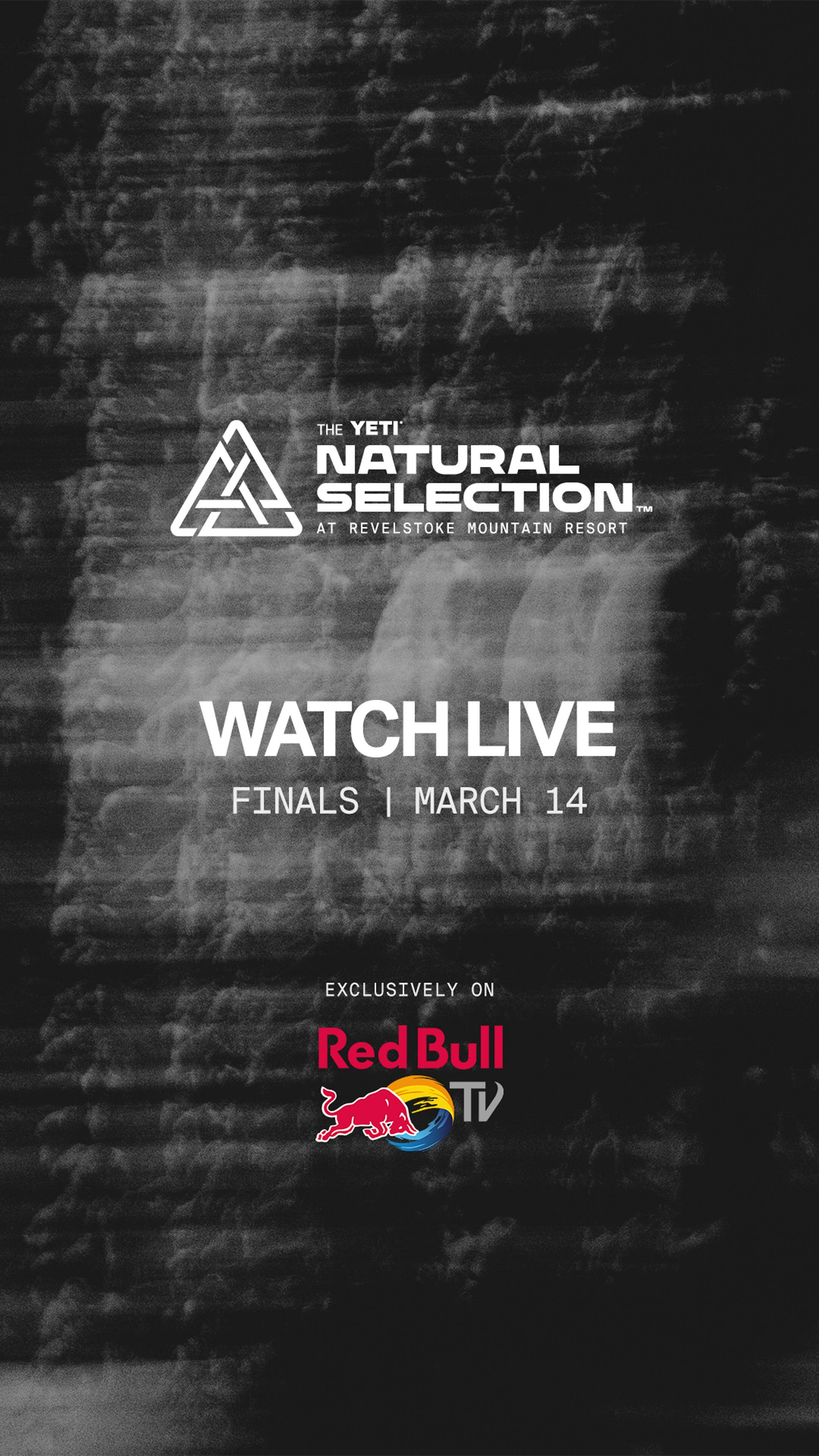 🚀 FINALS DAY. March 14.

12 riders remain.
Who will land as the 2026 champions? 🏆 Watch the 2026 @yeti Natural Selection Finals LIVE from @revelstokemtnresort.

📺 Tomorrow — 1PM PT | 3PM ET | 9PM CET
on Red Bull TV.