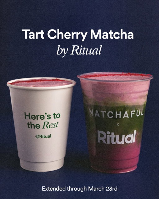 Female-founded? Sourcing standards? A collab between our brands just makes sense. That’s why this March, we’re thrilled to bring you the Tart Cherry Matcha for a litttttle more time — through 3/23 at all Matchaful locations.

Featuring:
🌸 @matchaful’s Kiwami Super Ceremonial Matcha, sustainably grown in the hills of Shizuoka, Japan
🌸 100% Montmorency Tart Cherry Powder, the same kind in Ritual’s Magnesium+
🌸 The same thoughtfully sourced-ingredients you can expect from @matchaful, like housemade oat milk

We’re fans of one another and fans of sharing exactly where our quality ingredients come from — enjoy the Tart Cherry Matcha for a limited time!