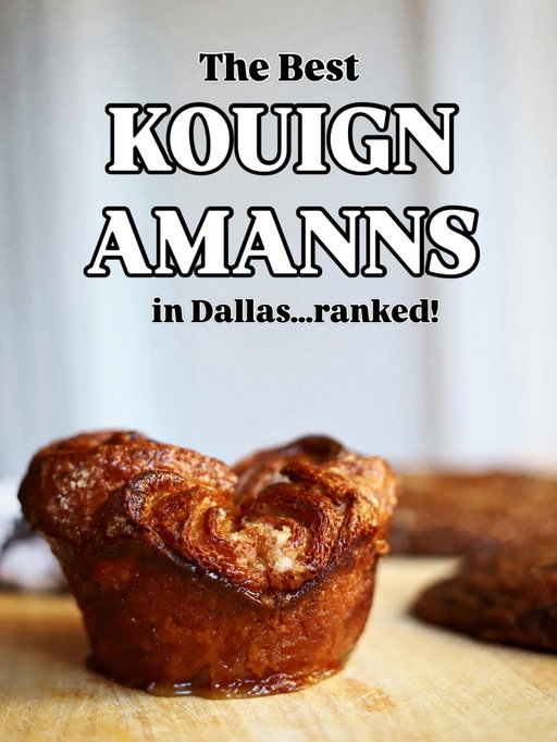 Dallas is totally hyped about bakeries right now. Are carbs cool again? (They were always cool) 

But now feels like the right time to let you know where the greatest of all pastries can be found and who makes the best. I’m talking kouign ammans. Scroll through and let the self-proclaimed King of Kouigns give you all the sweet details: