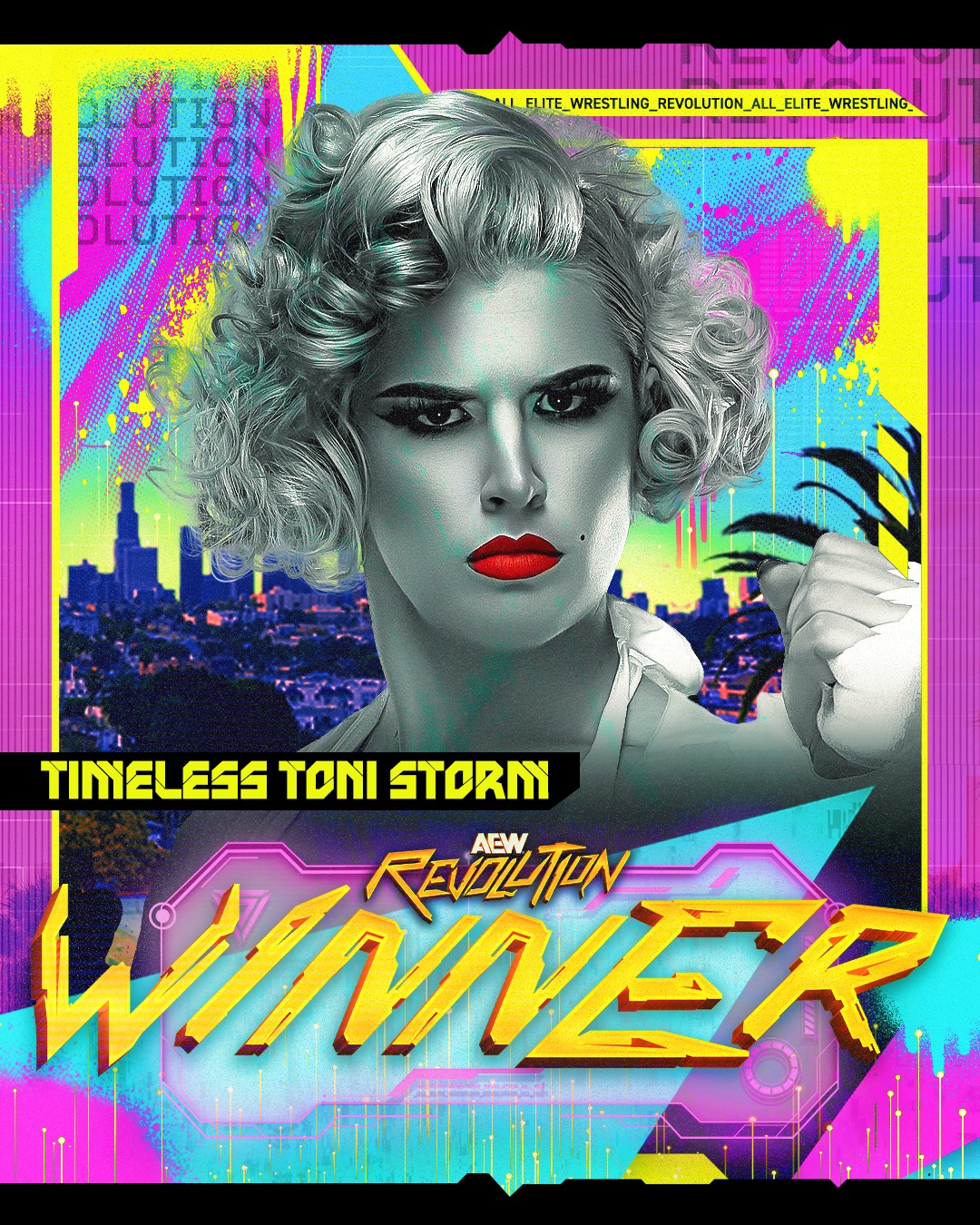 "Timeless" @ToniStorm_ is victorious in Los Angeles!

#AEWRevolution